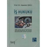 İş Hukuku Alpaslan Işıklı İmaj Yayıncılık - İkinci El Kitap