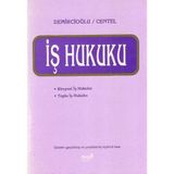Iş Hukuku - Bireysel Iş Hukuku - (Toplu Iş Hukuku - Murat Demircioğlu)
