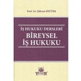 Is Hukuku Dersleri Bireysel Is Hukuku