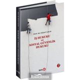 İş Hukuku ve Sosyal Güvenlik Hukuku - Müjdat Şakar