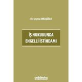 İş Hukukunda Engelli İstihdamı