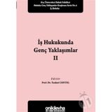 İş Hukukunda Genç Yaklaşımlar 2 - Tankut Centel