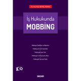 İş Hukukunda Mobbing Pınar Sevinç Yaman 1. Baskı, Mart 2023