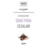 İş Hukukundaki İdari Para Cezaları - Andaç Esemen