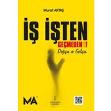 İş İşten Geçmeden! - Murat Aktaş
