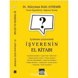 İş Kanunu Çerçevesinde İşverenin El Kitabı - Süleyman Ruhi Aydemir