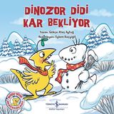 İş Kültür Yayınları Dinozor Didi Kar Bekliyor