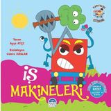 İş Makineleri - Pijama Kulübü Çocukları - Ayça Atçı
