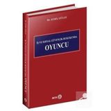 İş ve Sosyal Güvenlik Hukukunda Oyuncu - Aysel Gülle