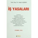 İş Yasaları - Vedat Laçiner