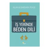 İş Yerinde Beden Dili - Barbara Pease Lindsey D. Allan