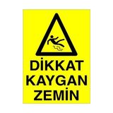 IS816 Dikkat Kaygan Zemin Uyarı Levhası - standart