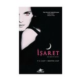 İŞARET - P. C. CAST;KRISTIN CAST