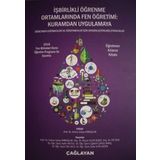 İşbirlikli Öğrenme Ortamlarında Fen Öğretimi: Kuramdan Uygulamaya - Öğretmen Kılavuz Kitabı