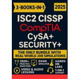 ISC2 CISSP Certification + CompTIA Security+ & CySA+ Prep (3-in-1): The Only Guide to Master the CISSP Managerial Mindset [VIDEO COURSE + DECISION SIMULATOR + 3500+ QUESTIONS + LEADERSHIP TOOLKIT]