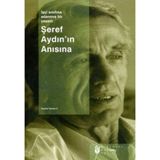 İŞÇİ SINIFINA ADANMIŞ BIR YAŞAM ŞEREF AYDIN SEÇME YAZILAR 2 - C. SERCAN