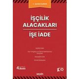 İşçilik Alacakları İşe İade - Şentürk Dursun