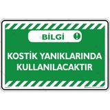 İsg Tabelam 25x35cm/Dekota/ Kostik Yanıklarında Kullanılacaktır