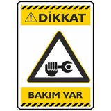 İsg Tabelam 25X35CM/DEKOTA/BAKIM Var - 25 x 35 cm - Dekota Levha