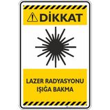 İsg Tabelam 25X35CM/DEKOTA/LAZER Radyasyonu Işığa Bakma - 25 x 35 cm - Dekota Levha