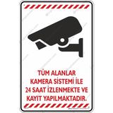 İsg Tabelam 25x35cm/dekota/Tüm Alanlar Kamera Sistemi ile Izlenmekte ve Kayıt Yapılmaktadır