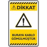 İsg Tabelam 25X35CM/ETIKET/BURAYA Kablo Gömülmüştür - 25 x 35 cm