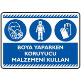 İsg Tabelam 25X35cm/Fosforlu Kompozit/boya Yaparken Koruyucu Malzemeni Kullan