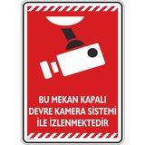 İsg Tabelam 25x35cm/fosforlu kompozit/Bu Mekan Kapalı Devre Kamera Sistemi Ile Izlenmektedir/v6-1