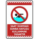 İsg Tabelam 25X35CM/FOSFORLU Kompozit/saat 20:00'dan Sonra Havuzu Kullanmak Yasaktır - Fosforlu Kompozit Levha
