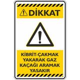 İsg Tabelam 25X35CM/KOMPOZIT/KIBRIT - Çakmak Yakarak Gaz Kaçağı Aramak Yasaktır - 25 x 35 cm - Kompozit Levha