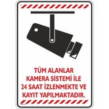 İsg Tabelam 25x35cm/Kompozit/Tüm Alanlar Kamera Sistemi ile Izlenmekte ve Kayıt Yapılmaktadır