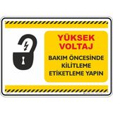 İsg Tabelam 35X50CM/DEKOTA/YÜKSEK Voltaj Bakım Öncesinde Kilitleme Etiketleme Yapın - 35 x 50 cm - Dekota Levha