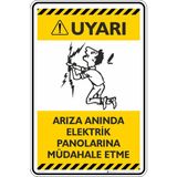 İsg Tabelam 35X50CM/ETIKET/ARIZA Anında Elektrik Panolarına Müdahale Etme - 35 x 50 cm