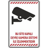 İsg Tabelam 35x50cm/Fosforlu Kompozit/Bu Site Kapalı Devre Kamera Sistemi Ile Izlenmektedir 13