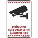 İsg Tabelam 35x50cm/Fosforlu Kompozit/Bu Site Kapalı Devre Kamera Sistemi Ile Izlenmektedir