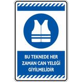 İsg Tabelam 35X50CM/FOSFORLU Kompozit/bu Teknede Her Zaman Can Yeleği Giyilmelidir - 35 x 50 cm - Fosforlu Kompozit Levha