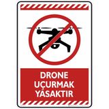 İsg Tabelam 35X50CM/FOSFORLU Kompozit/drone Uçurmak Yasaktır - Fosforlu Kompozit Levha
