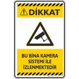 İsg Tabelam 35X50CM/KOMPOZIT/BU Bina Kamera Sistemi ile Izlenmektedir - 35x50 cm