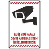 İsg Tabelam 35x50cm/Kompozit/Bu Iş Yeri Kapalı Devre Kamera Sistemi Ile Izlenmektedir