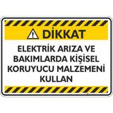 İsg Tabelam 35X50CM/KOMPOZIT/ELEKTRIK Arıza ve Bakımlarda Kişisel Koruyu - 35 x 50 cm - Kompozit Levha