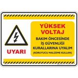 İsg Tabelam 35X50CM/KOMPOZIT/YÜKSEK Voltaj Bakım Öncesinde Iş Güvenliği Kurallarına Uyalım - 35 x 50 cm - Kompozit Levha