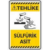 İsg Tabelam 50X70CM/KOMPOZIT/DIKKAT! Sülfürik Asit