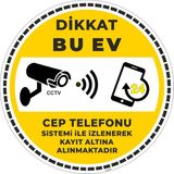İsg Tabelam 60x60cm/Fosforlu Kompozit/Dikkat Bu Ev Cep Telefonu Sistemi İle İzlenerek Kayıt Altına Alınmaktadır V4 - Kompozit Fosforlu