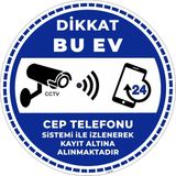 İsg Tabelam 60x60cm/Fosforlu Kompozit/Dikkat Bu Ev Cep Telefonu Sistemi İle İzlenerek Kayıt Altına Alınmaktadır V5 - Kompozit Fosforlu