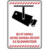 İsg Tabelam Bu Ev Kapalı Devre Kamera Sistemi Ile Izlenmektedir. V1/25x35cm/dekota