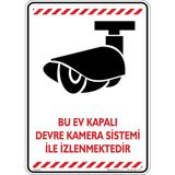 İsg Tabelam Bu Ev Kapalı Devre Kamera Sistemi Ile Izlenmektedir. V2/35x50cm/kompozit