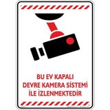 İsg Tabelam Bu Ev Kapalı Devre Kamera Sistemi Ile Izlenmektedir. V6/35x50cm/kompozit