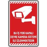 İsg Tabelam Bu Iş Yeri Kapalı Devre Kamera Sistemi Ile Izlenmektedir/35x50cm/dekota - 35 x 50 cm