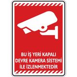 İsg Tabelam Bu Iş Yeri Kapalı Devre Kamera Sistemi Ile Izlenmektedir/35x50cm/kompozit - Kompozit & 35X50