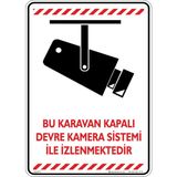 İsg Tabelam Bu Karavan Kapalı Devre Kamera Sistemi İle İzlenmektedir/35x50cm/Etiket
